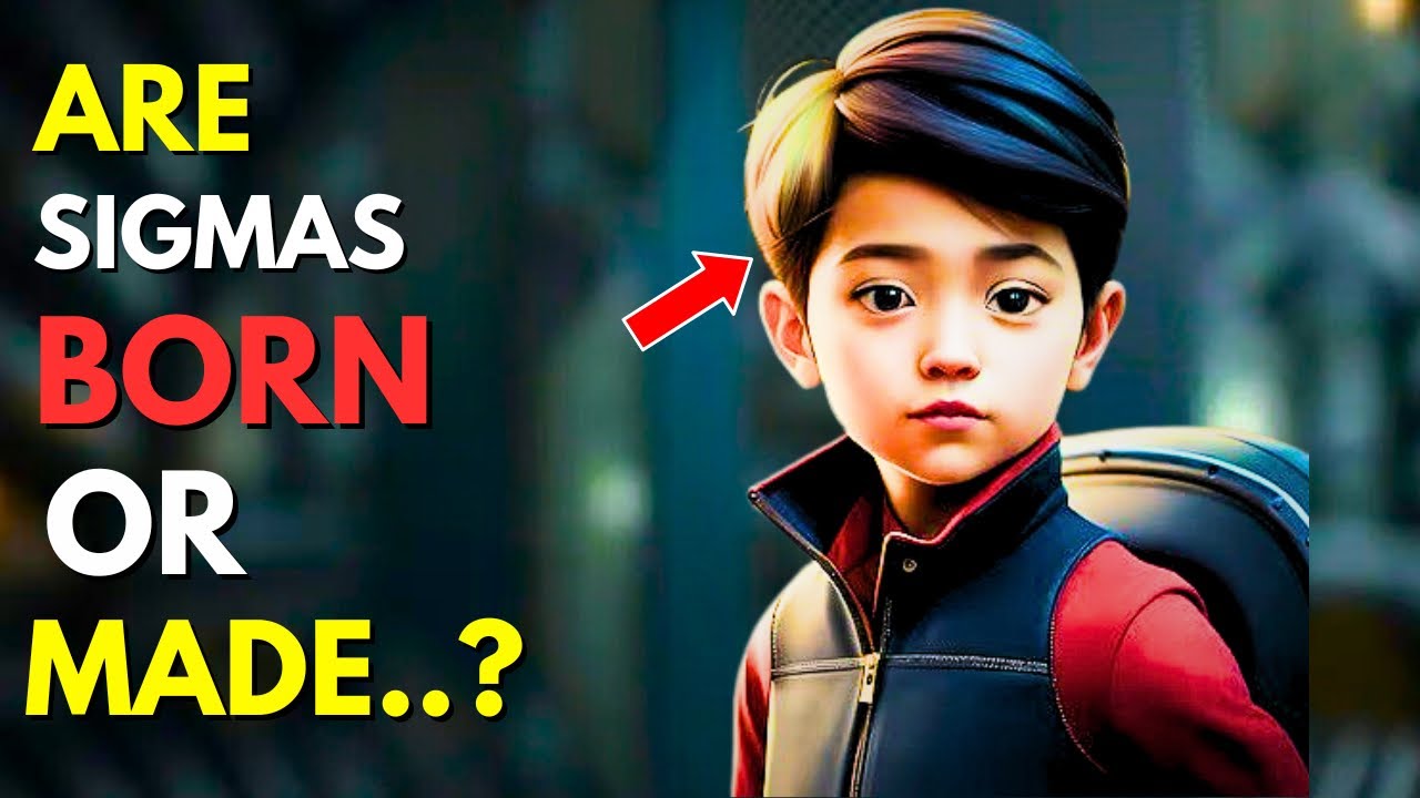 Are Sigma Males Born or Made? (NOT What You’re Expecting)