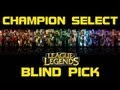Blind Pick Old Champion Select Music