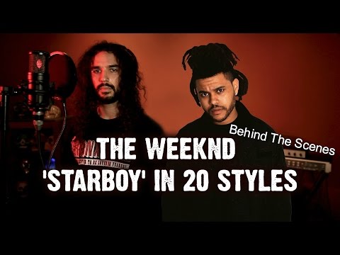 The Weeknd - Starboy in 20 Styles (Behind The Scenes)