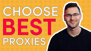 The Best Proxy Providers 2023 | How To Choose The Best Proxy Provider?