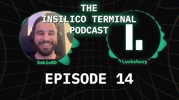 Insilico Terminal Podcast Episode 14 - Luckshury