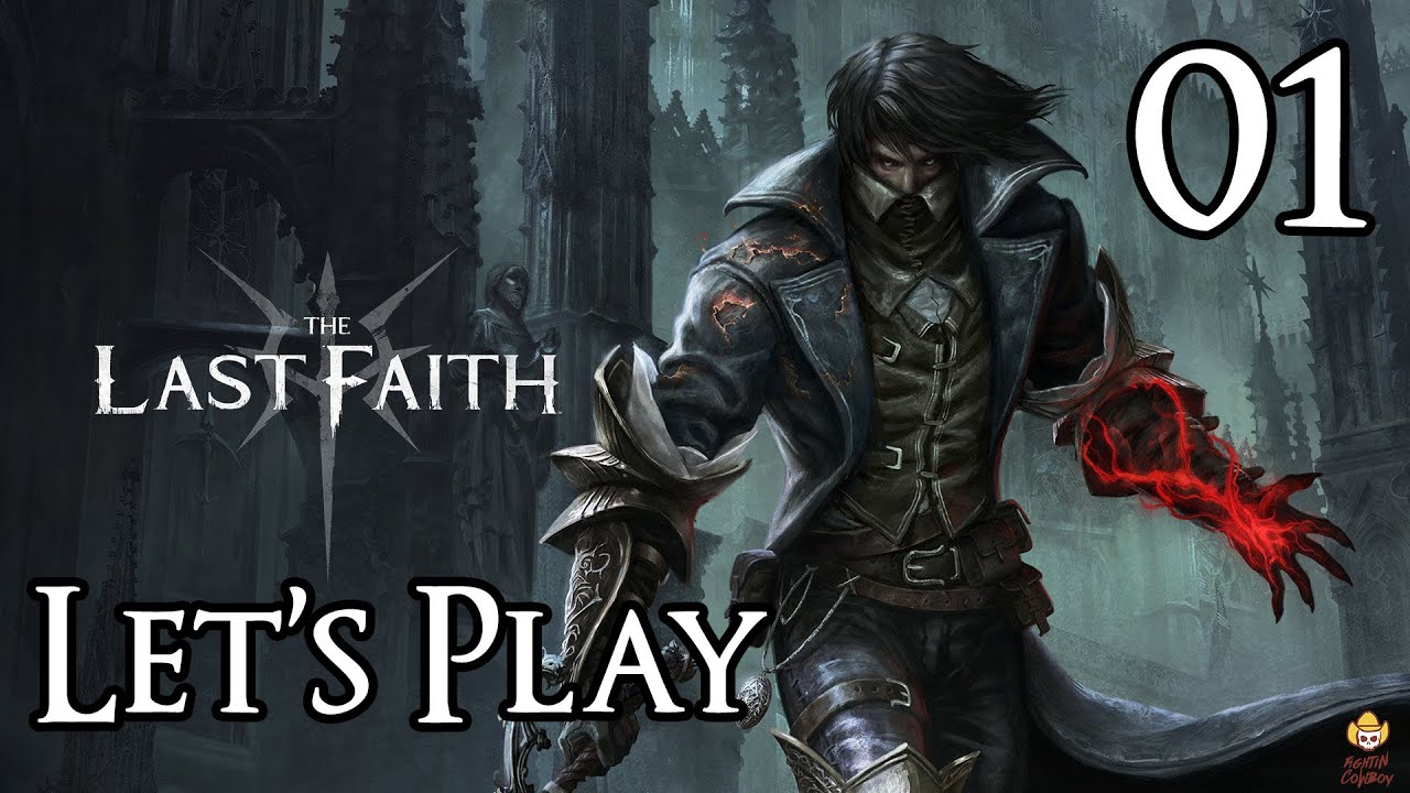 The Last Faith - Let's Play Part 1: Temple of the Deposed Gods