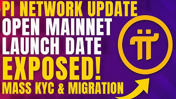PI NETWORK UPDATE: Open Mainnet Launch Date EXPOSED! | Mass KYC & Migration Secrets Revealed