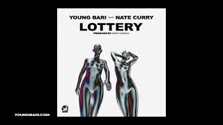 Lottery ft Nate Curry (Prod. by Drew Banga) AUDIO