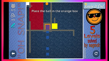 Brain It On! 5 Community Levels "OH SNAP!" solved by nagmok
