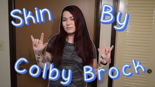 Sign Language Cover to Skin by Colby Brock