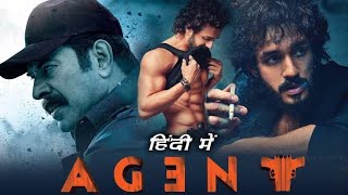 Agent Full Movie Hindi Dubbed Release Date | Akhil Akkineni | Sakshi | Mammootty | Akhil New Movie