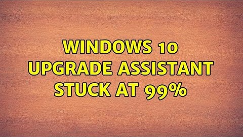 Windows 10 upgrade assistant stuck at 99% (7 Solutions!!)