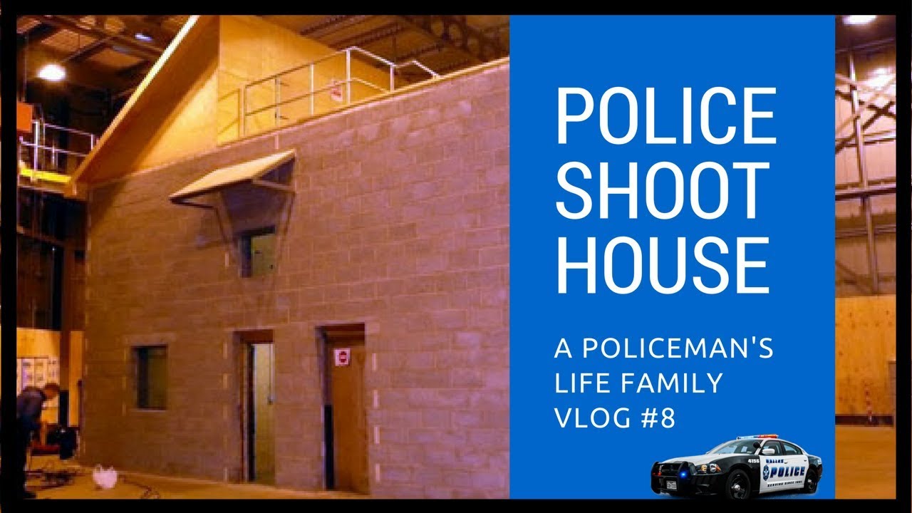 Shoot House Training Police Family Vlog 8 YouTube