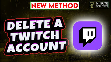 How to delete a Twitch account 2024