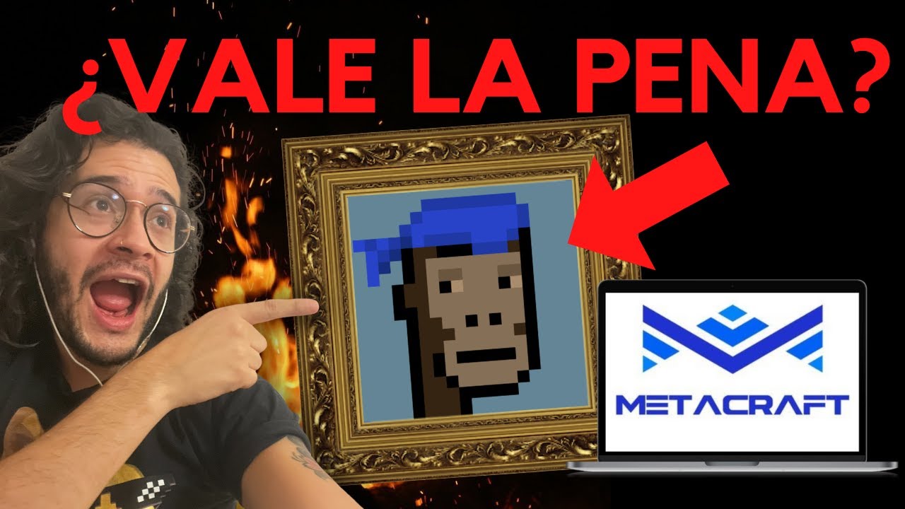 😱 ¿ Cómo CREAR NFTs ?| 👉 TODO sobre METACRAFT | METAVERSO para el ARTE,  los NFTs y los VIDEOJUEGOS