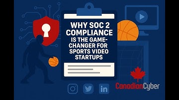 SOC 2 Compliance in Sports Streaming Trust is Everything