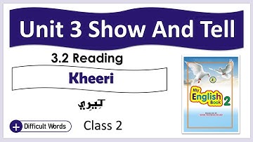 Class Two English Lesson Reading | Unit 3.2 Kheeri  |   STBB | English in Sindhi