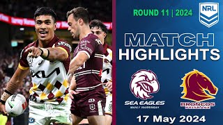 Manly Warringah Sea Eagles v Brisbane Broncos | Full Time Highlights | NRL 2024