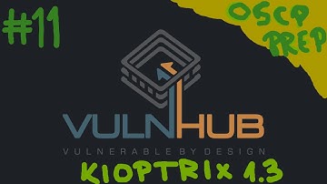 VulnHub [Kioptrix 1.3]: OSCP Preparation #11