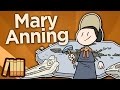 Mary Anning - Princess of Paleontology - Extra History