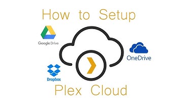 How to setup Plex Cloud (will be shutting down Nov 30, 2018)