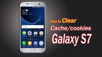 Way to clear cache/cookies Samsung Galaxy S7