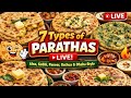 7 Din 7 Parathe 😋 | Aloo, Gobhi, Paneer &amp; More | Live Breakfast Special for Paratha Lovers ❤️