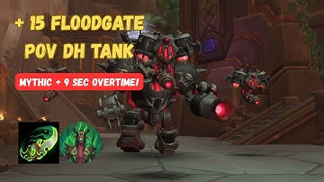 +15 Floodgate OVERTIME by 9 Seconds… Again?! | VDH Tank POV | WoW The War Within S3