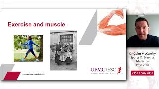 Menopause and Muscles (and bones, tendons): Maintaining fitness during Menopause - Dr Colm McCarthy