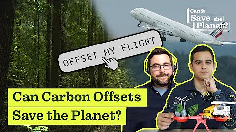 Is Carbon Offsetting a Scam?