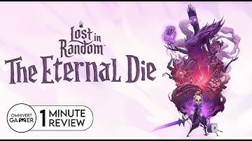 Lost in Random: The Eternal Die | 1-Minute Review