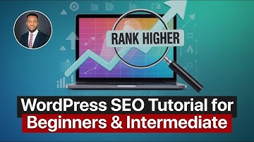 WordPress SEO Tutorial for Beginners | Step by Step Guide