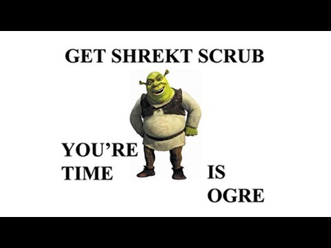 Shrekt  Know Your Meme