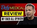 Defy medical review 2024  my honest opinion