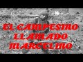 EL CAMPESINO LLAMADO MARCELO