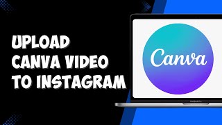 How To Upload Canva Video To Instagram (2025)