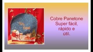 Cobre Panetone Super Fácil