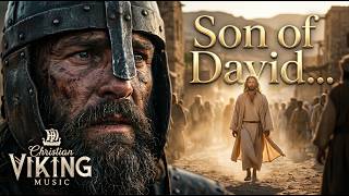 Download lagu MARK 10:47 | SON OF DAVID, HAVE MERCY ON ME | Powerful Christian Viking Music