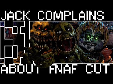 Jack Complains About The FNAF Storyline [Bumbles McFumbles]
