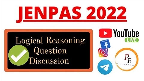 LOGICAL REASONING  || PAPER 1 ( JENPAS 2022 ) || ANSWER KEY
