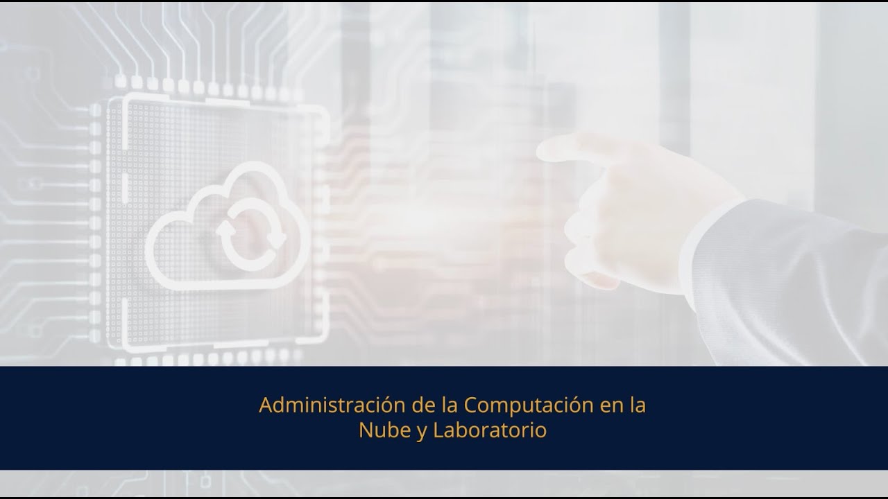 Administración de la Computación en la Nube y Laboratorio - YouTube
