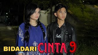 BIDADARI CINTA 9 || FILM BELADIRI INDONESIA