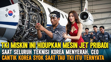 AWALNYA DIREMEHKAN❗TKI INI BERHASIL HIDUPKAN KEMBALI MESIN JET PRIBADI MILIK CEO CANTIK KOREA