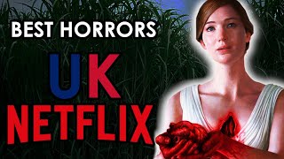 Top Horror Movies To Watch On The UK Netflix (United Kingdom)