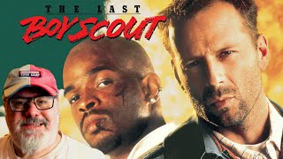 Head Or Gut? The Last Boy Scout- Rewatch