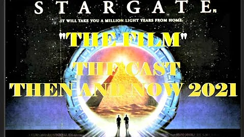 'STARGATE (1994) THE FILM' Cast Then And Now 2021
