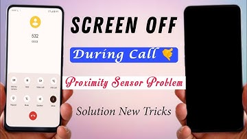 Screen Off During Call Problem 2023 | Proximity Sensor Problem Solved 2023 | Call Screen Off Problem