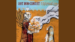 Video thumbnail of "Hot Rod Circuit - Stateside"