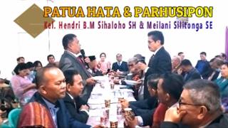 Ulaon Patua Hata & Parhusipon Kel. Hendri B.M Sihaloho SH & Meilani Silitonga SE