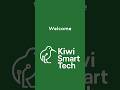 Kiwi Smart Tech - The Why, What &amp; How..