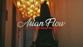 Tee - Asian Flow (feat. ¥ellow Bucks) [Official Video]