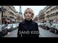 SANS KISS