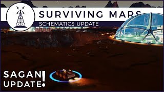 Surviving Mars - Challenge Mode - Sagan Update | Schematics Update