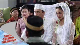 Saya Terima Nikahnya - Episode 1 Perdana - Part 1/4